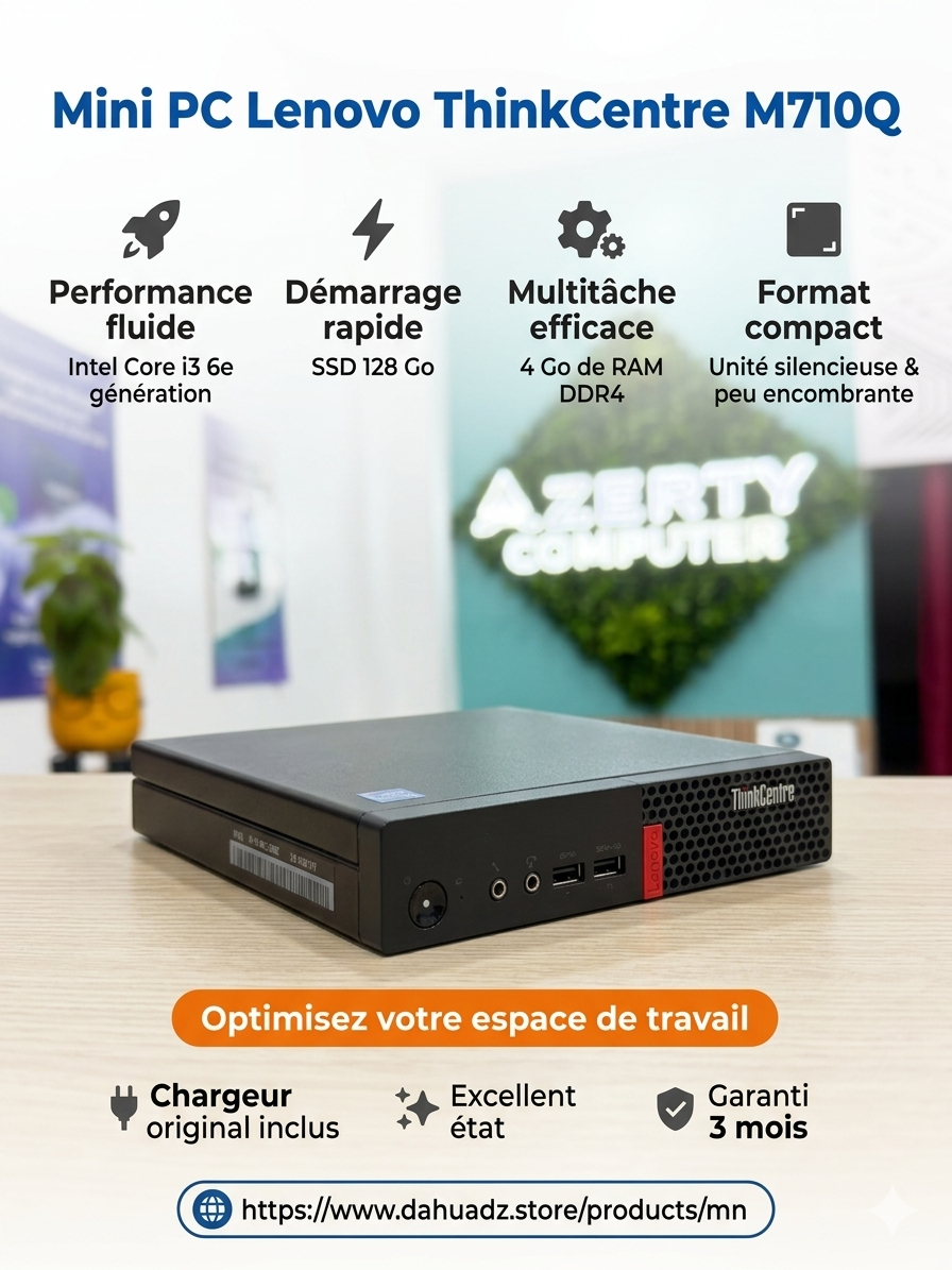 Mini PC Lenovo ThinkCentre M710Q Core i3 SSD 128Go format compact bureau Algérie DahuaDZ